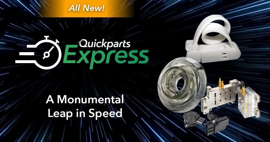 Quickparts Announces Express CNC, Injection Molding, and 3D Printing Service Powered by Nexa3D Technology